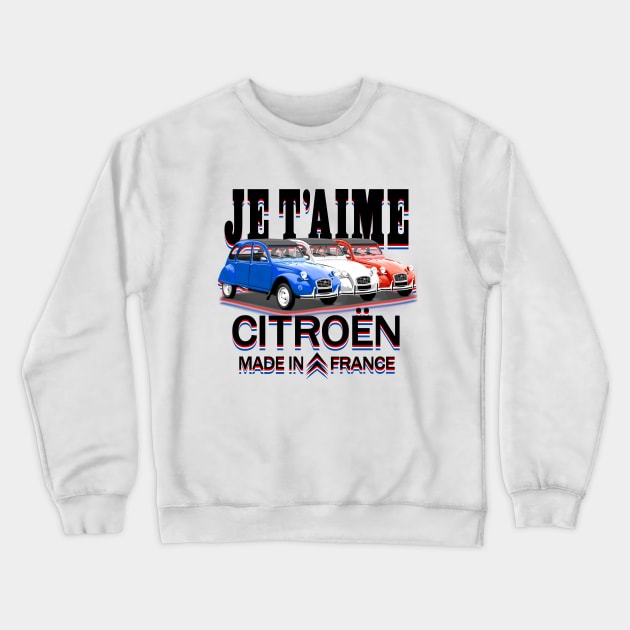 Je T'aime Citroën 2cv Crewneck Sweatshirt by Extracom